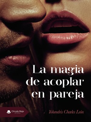 cover image of La magia de acoplar en pareja
